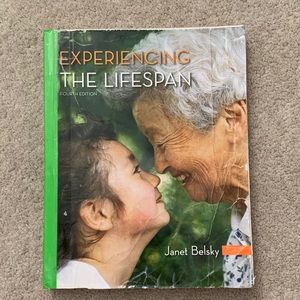 Experiencing the Lifespan 4th Edition